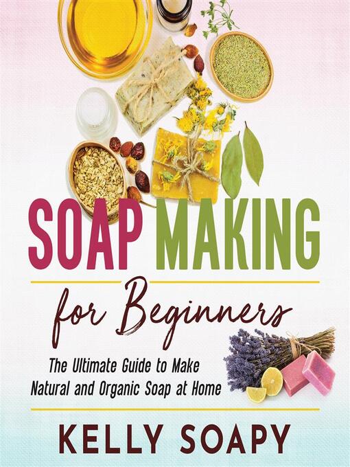 Cover image for Soap Making for Beginners